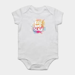 Rise And Slay - Motivational Quotes Baby Bodysuit